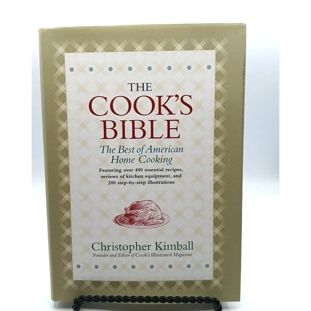 Cook's Bible The Best of American Home Cooking Christopher Kimball NOS